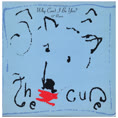 The Cure / Why Can't I Be You? (12